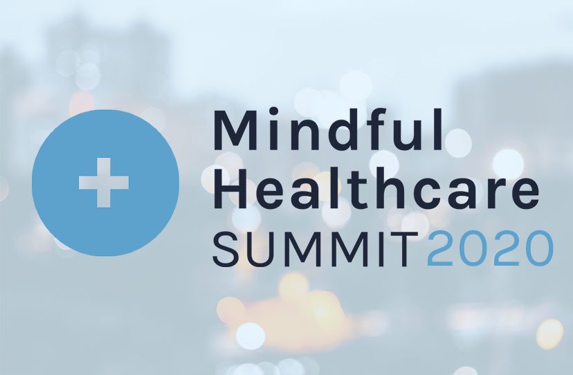 The Mindful Healthcare Summit 2020